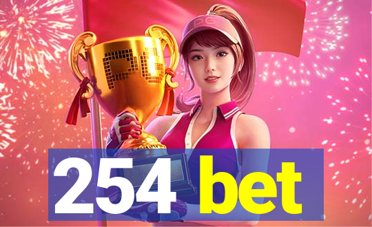 254 bet